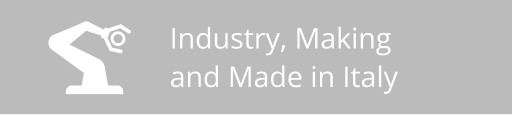 Industry, Making and Made in Italy